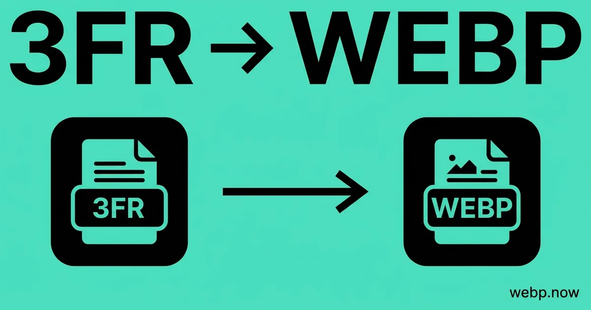 Convert 3FR to WebP Online Free