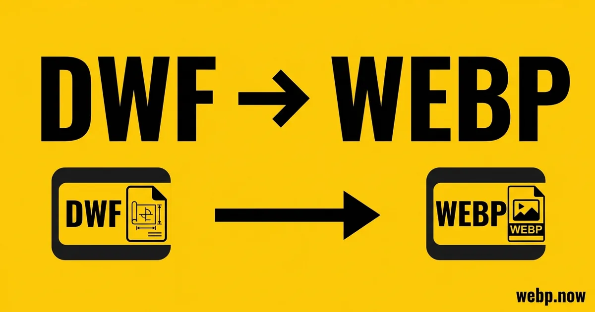 Convert DWF to WebP Online Free
