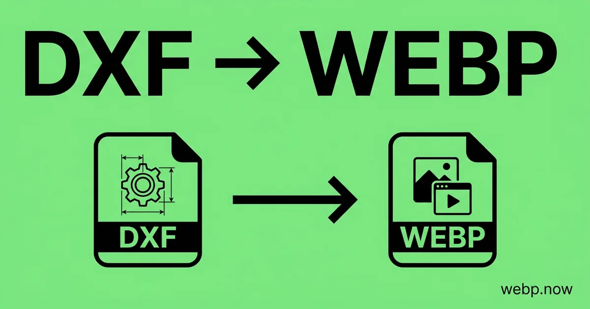 Convert DXF to WebP Online Free