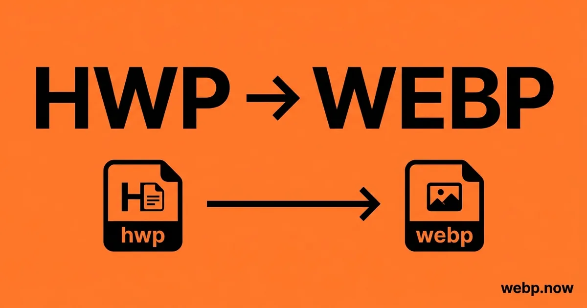 Convert HWP to WebP Online Free