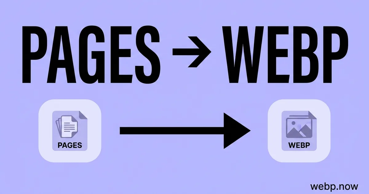 Convert PAGES to WebP Online Free