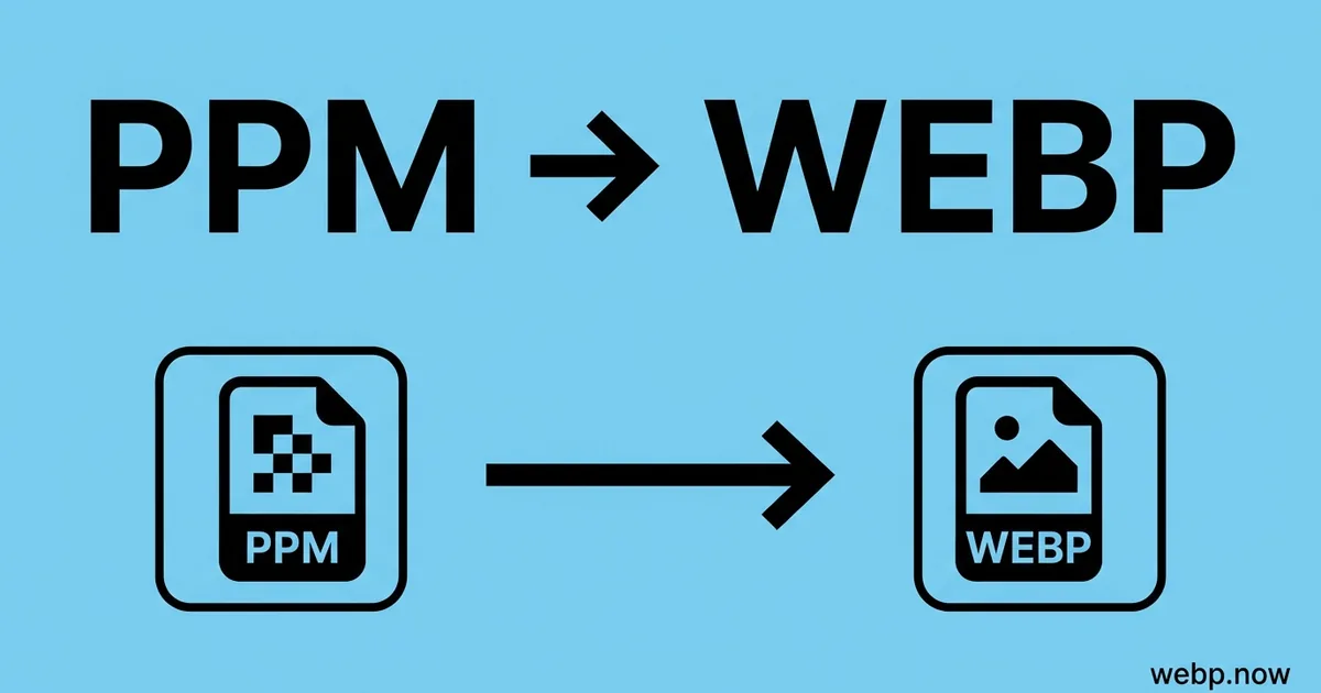 Convert PPM to WebP Online Free