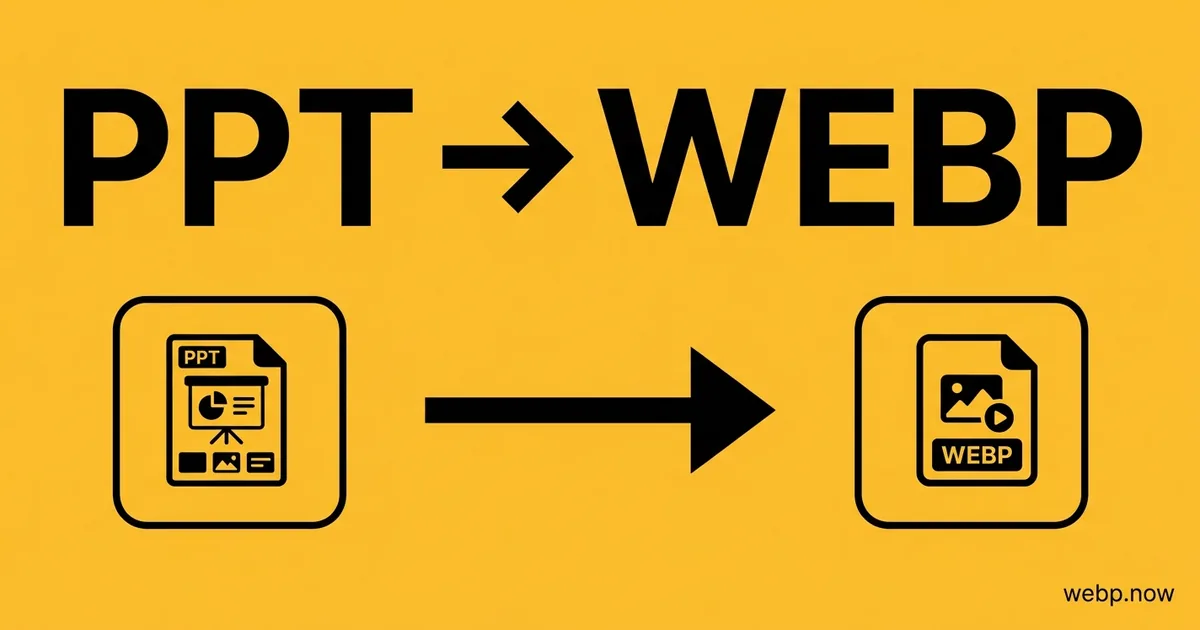 Convert PPT to WebP Online Free
