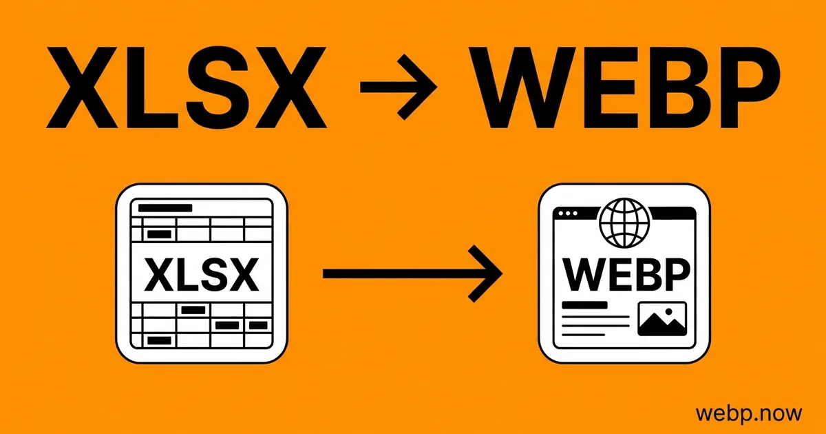 Convert XLSX to WebP Online Free